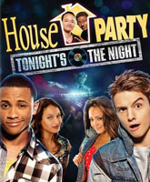 House Party: Tonights the Night /  